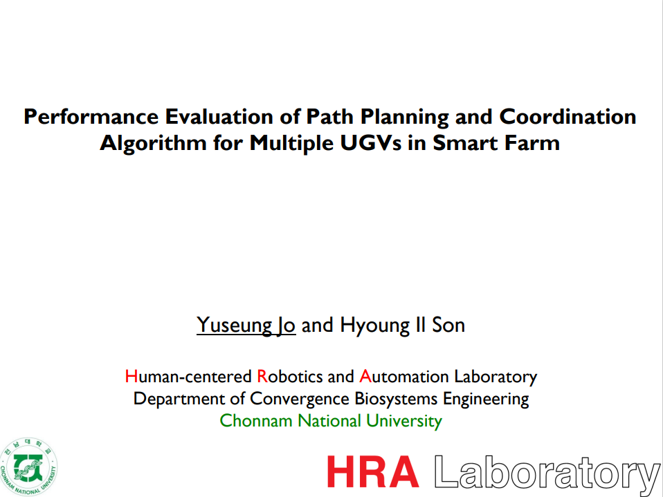 [세미나] Performance Evaluation of Path Planning and Coordination Algorithms for Multiple UGVs in Smart Farm. 첨부 이미지